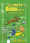 [Der beste Kicker des Universums 01] • Der beste Kicker des Universums · Auf sechs Beinen ins Finale